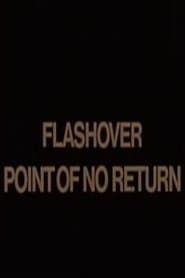 Flashover: Point of No Return