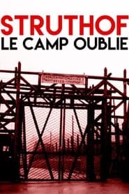 Struthof, le camp oublié