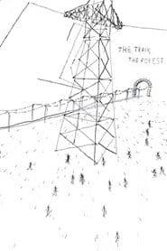 The Train, The Forest