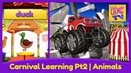 Carnival Learning Pt2 - Learn Farm Animals with Monster Trucks and a Carnival Game for Kids