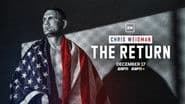 Chris Weidman: The Return