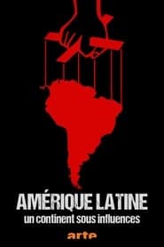 Amérique Latine, Un Continent Sous Influences