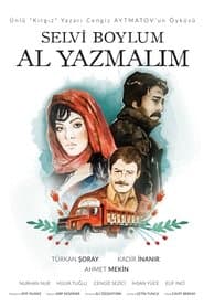 Selvi Boylum Al Yazmalım