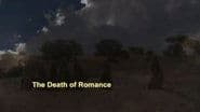 The Death of Romance