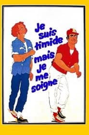 Je suis timide... mais je me soigne