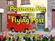 Postman Pat and the Flying Post