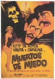 Muertos de miedo