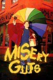 Misery Guts