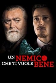 Un nemico che ti vuole bene