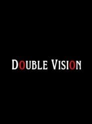 Double Vision