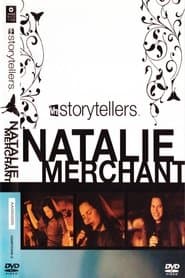 Natalie Merchant - VH1 Storytellers