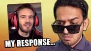My Response to PewDiePie...