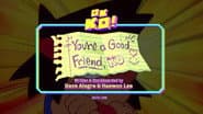 You're A Good Friend, KO