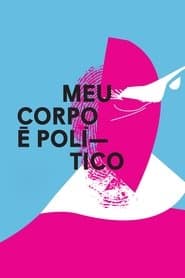 Meu Corpo é Político