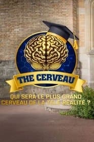The cerveau : Qui sera le plus grand cerveau de la télé-réalité ?