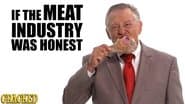 If The Meat Industry Was Honest