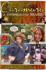 Caramuru: A invenção do Brasil