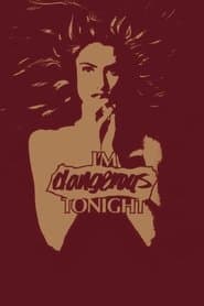 I'm Dangerous Tonight