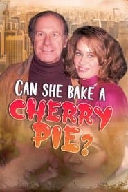Can She Bake a Cherry Pie?