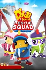 Didi & Friends Rescue Squad