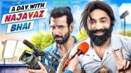 A day with Najayaz Bhai