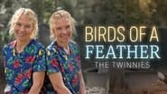 Birds of a Feather - The Twinnies