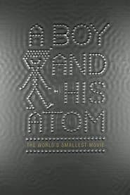 A Boy and His Atom