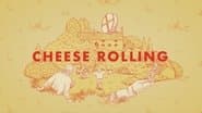 Cheese Rolling
