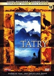 Vysoké Tatry – Divočina zamrznutá v čase