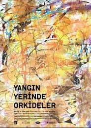 Yangın Yerinde Orkideler