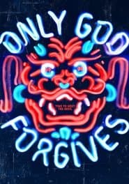 Only God Forgives