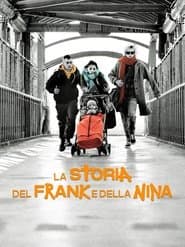 La storia del Frank e della Nina