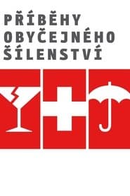 Příběhy obyčejného šílenství