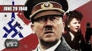Week 044 - Hitler ❤️Paris - German Victory in France - WW2 - June 29 1940