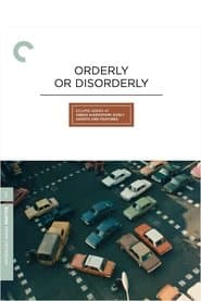 Orderly or Disorderly?