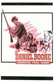 Daniel Boone: Frontier Trail Rider
