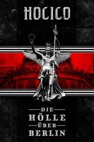 Hocico: Die Hölle Über Berlin (Live 2013)