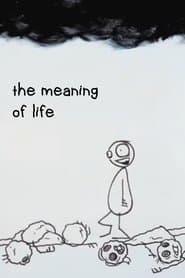 The Meaning of Life