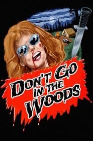 Don't Go in the Woods