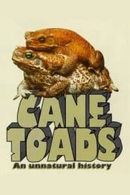 Cane Toads: An Unnatural History