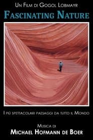 Faszination Natur - Die schönsten Landschaften der Welt