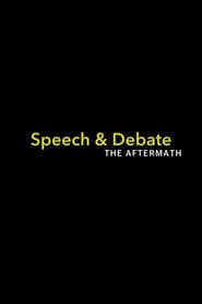 Speech & Debate: The Aftermath
