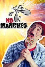 No Manches