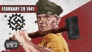 Week 079 - The Nazis Building Bridges, Not Walls - WW2 - February 28, 1941