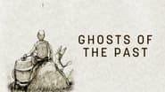 Ghosts of the Past