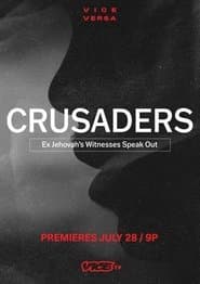 Crusaders: Ex Jehovah's Witnesses Speak Out