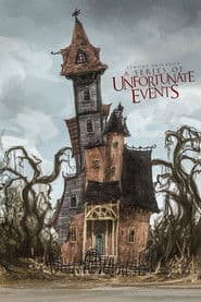 Lemony Snicket's A Series of Unfortunate Events