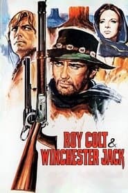 Roy Colt and Winchester Jack