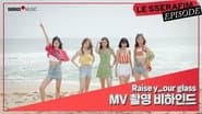 ‘Raise y_our glass’ MV Shoot Sketch