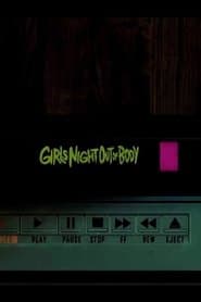 Girls' Night Out of Body